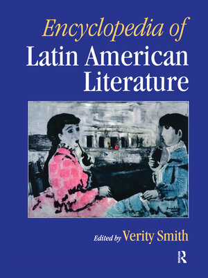 cover image of Encyclopedia of Latin American Literature
